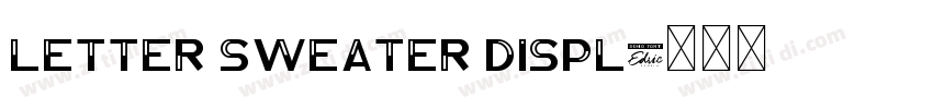 Letter Sweater Displ字体转换